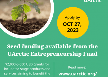 Seed funding available from the UArctic Entrepreneurship Fund.